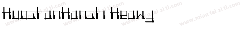 HuoshanHanshi Heawy字体转换